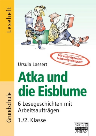 Lesegeschichten mit Aufgaben zum Leseverstehen - Grundschule / 1./2. Klasse - Atka und die Eisblume