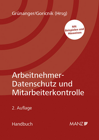 Arbeitnehmer-Datenschutz und Mitarbeiterkontrolle