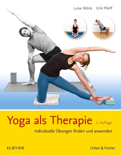 Yoga als Therapie - Luise W&ouml;rle, Erik Pfeiff