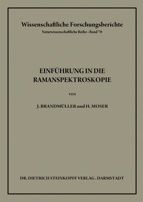 Einführung in die Ramanspektroskopie - Josef Brandmüller, Heribert Moser
