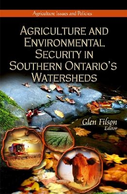 Agriculture & Environmental Security in Southern Ontario's Watersheds - 