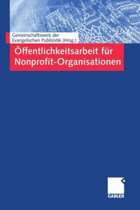 &Ouml;ffentlichkeitsarbeit f&uuml;r Nonprofit-Organisationen