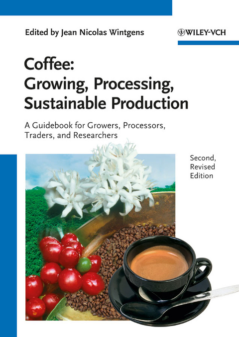 Coffee: Growing, Processing, Sustainable Production - 