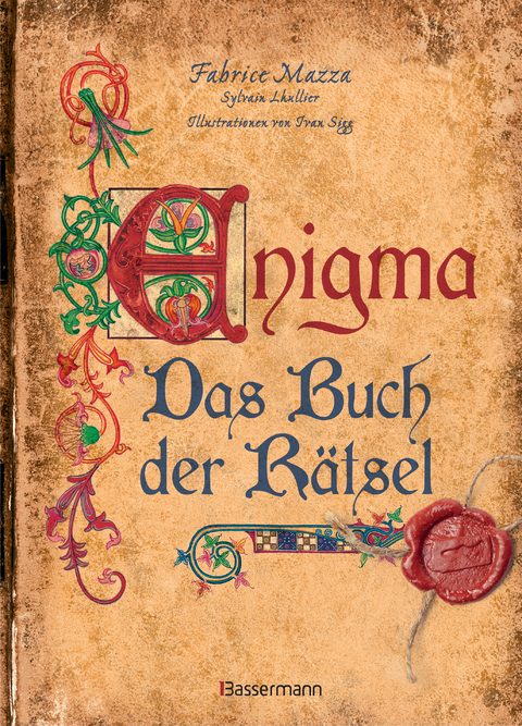 Enigma: Das Buch der R&auml;tsel - Fabrice Mazza, Sylvain Lhullier