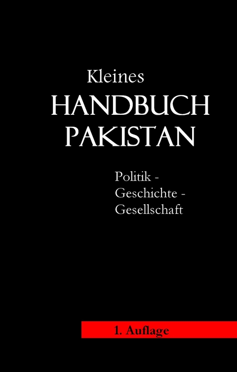 Kleines Handbuch Pakistan - Berndt Werner