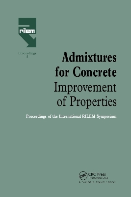 Admixtures for Concrete - Improvement of Properties - 
