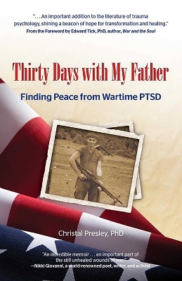 Thirty Days with My Father - Dr. Christal Presley