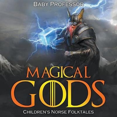 Magical Gods Children's Norse Folktales -  Baby Professor
