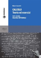CALCOLO. Teoria e esercizi - Mauro Sassetti