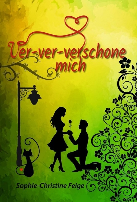 Ver-ver-verschone mich - Sophie Feige
