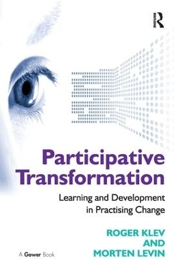 Participative Transformation - Roger Klev, Morten Levin