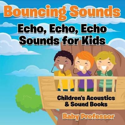 Bouncing Sounds -  Baby Professor