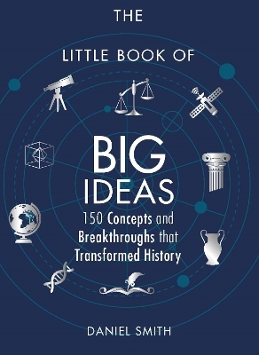 The Little Book of Big Ideas - Daniel Smith