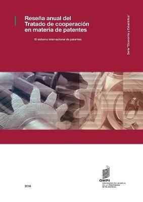 Reseña Anual del Tratado de Cooperación En Materia de Patentes - 2016