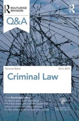 Q&A Criminal Law 2013-2014 - Norman Baird