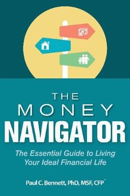 The Money Navigator - Paul C. Bennett