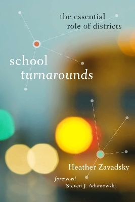 School Turnarounds - Heather Zavadsky