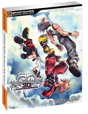 Kingdom Hearts 3D Dream Drop Distance Signature Series Guide