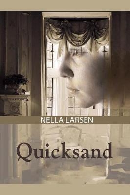 Quicksand - Nella Larsen