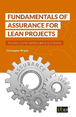 Fundamentals of Assurance for Lean Projects - Christopher Wright