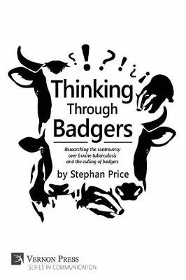 Thinking Through Badgers - Stephan Price