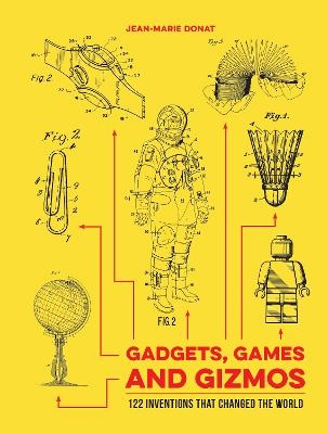 Gadgets, Games and Gizmos - Jean-Marie Donat