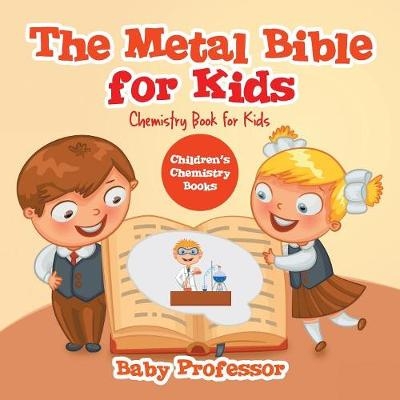 The Metal Bible for Kids -  Baby Professor