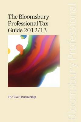 The Bloomsbury Professional Tax Guide -  The TACS Partnership