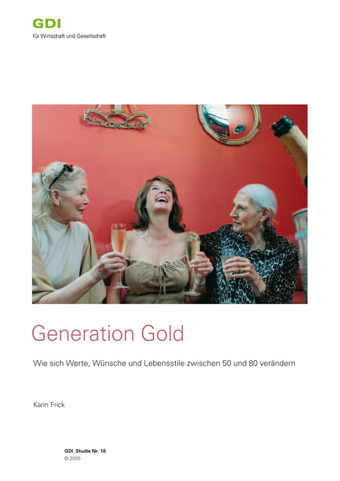 Generation Gold - Karin Frick