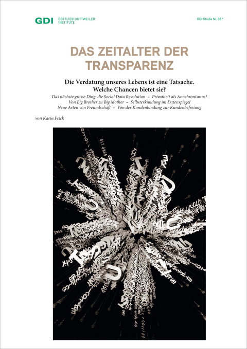 Das Zeitalter der Transparenz - Karin Frick