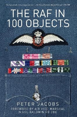 The RAF in 100 Objects - Peter Jacobs