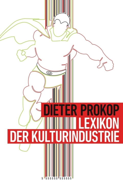 Lexikon der Kulturindustrie - Dieter Prokop