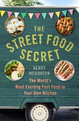 The Street Food Secret - Kenny McGovern