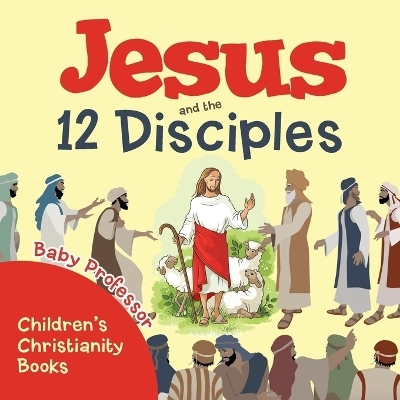 Jesus and the 12 Disciples -  Baby Professor