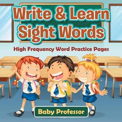 Write & Learn Sight Words High Frequency Word Practice Pages -  Baby Professor