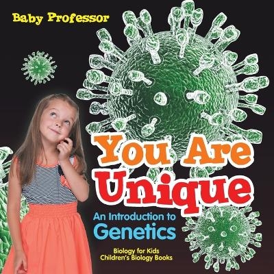 You are Unique -  Baby Professor