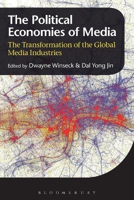 The Political Economies of Media - 