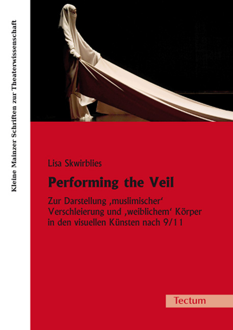 Performing the Veil - Lisa Skwirblies