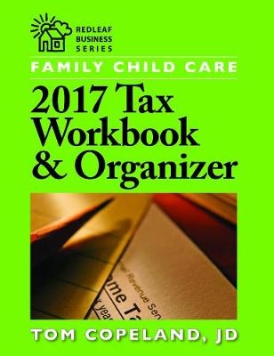 Family Child Care 2017 Tax Workbook & Organizer