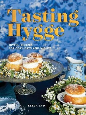 Tasting Hygge - Leela Cyd