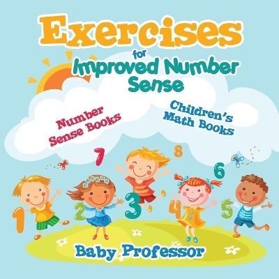 Exercises for Improved Number Sense - Number Sense Books Children's Math Books -  Baby Professor