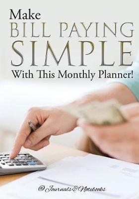 Make Bill Paying Simple With This Monthly Planner! -  @Journals Notebooks