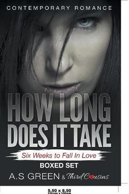 How Long Does It Take - Six Weeks to Fall In Love (Contemporary Romance) Boxed Set -  Third Cousins