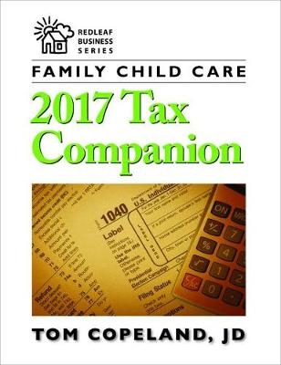 Family Child Care 2017 Tax Companion - Tom Copeland