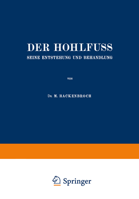 Der Hohlfuss - M. Hackenbroch