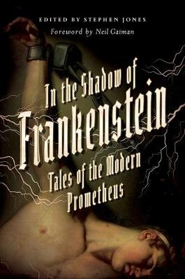 In the Shadow of Frankenstein - 