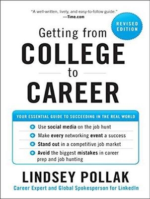 Getting from College to Career Revised Edition
