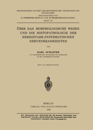 Über das Morphologische Wesen und die Histopathologie der Hereditaer-Systematischen Nervenkrankheiten