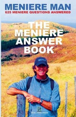 Meniere Man. The Meniere Answer Book.