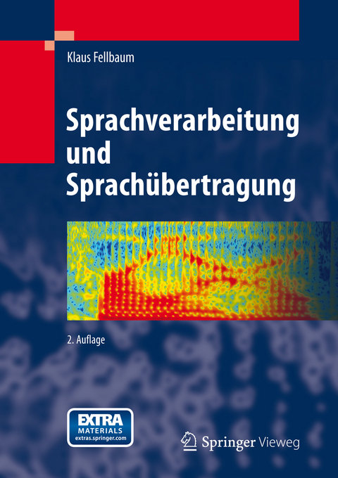 Sprachverarbeitung und Sprachübertragung - Klaus Fellbaum